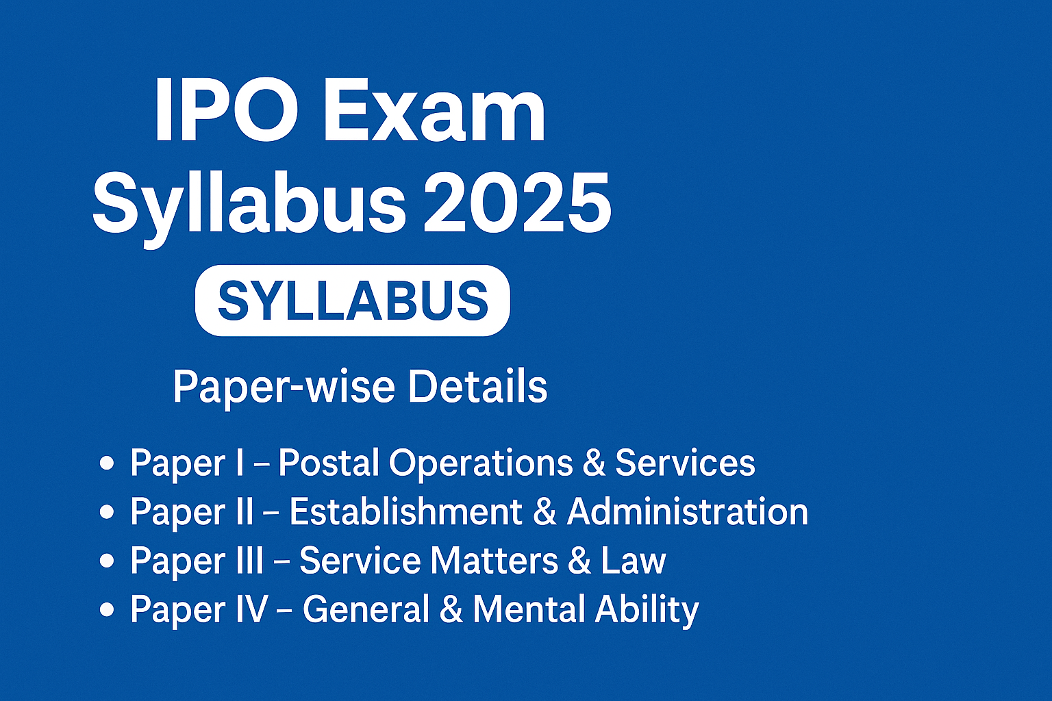 IPO Exam Syllabus 2025