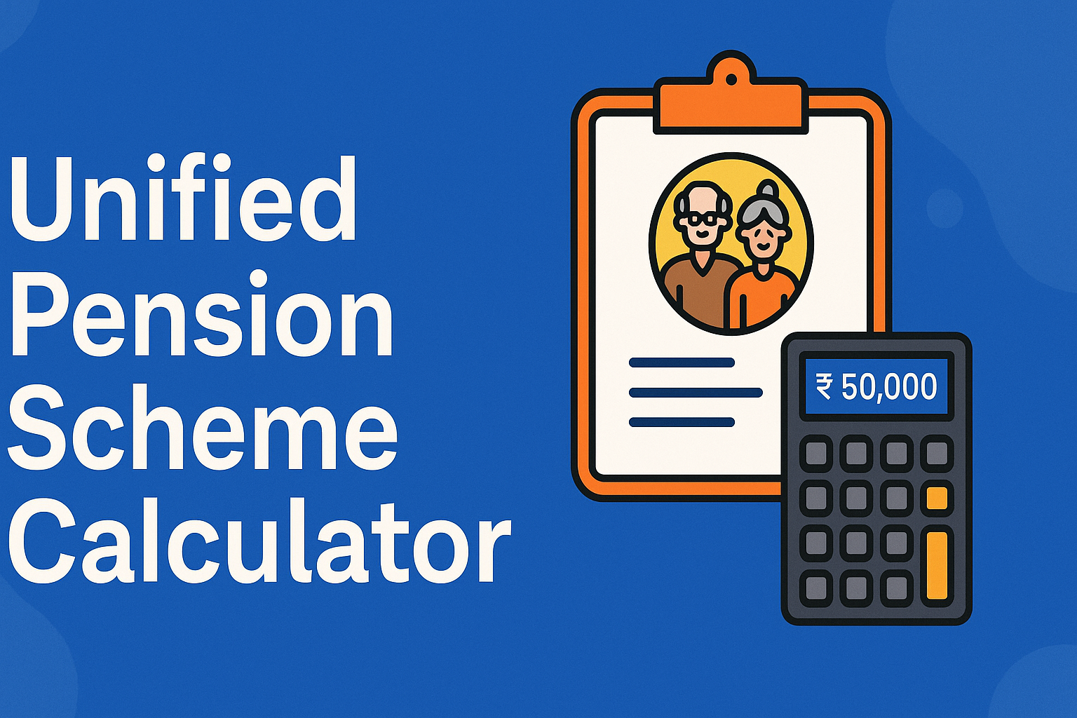 Unified Pension Scheme Calculator